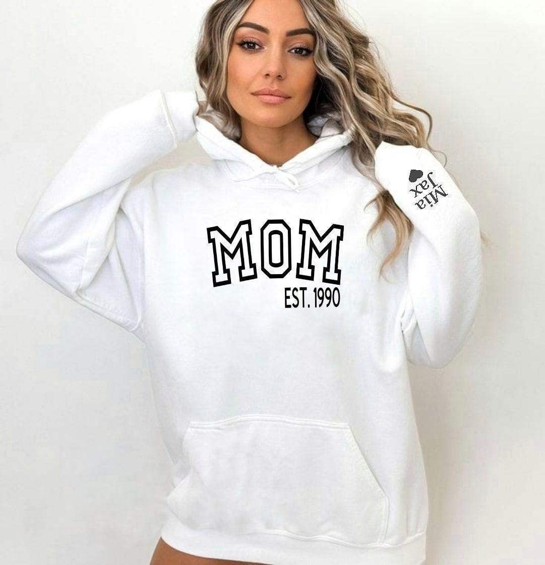 Mama hoodie | Mom est.